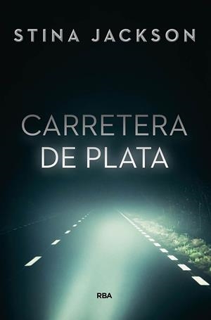 Carretera de plata | 9788491871460 | Jackson, Stina