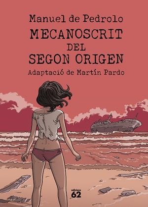 Mecanoscrit del segon origen (Còmic) | 9788429782042 | Pedrolo, Manuel de / Pardo, Martín