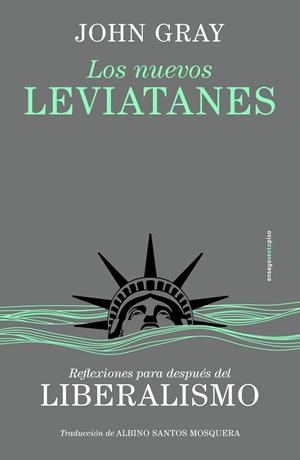 Nuevos leviatanes, Los | 9788410249158 | Gray, John