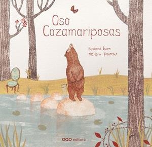 Oso Cazamariposas | 9788498713787 | Isern, Susanna