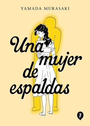 Mujer de espaldas, Una | 9788419409409 | Murasaki, Yamada