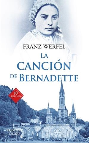 Canción de Bernadette, La | 9788490616123 | Werfel, Franz