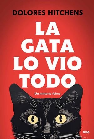 Gata lo vio todo, La | 9788411325455 | Hitchens, Dolores