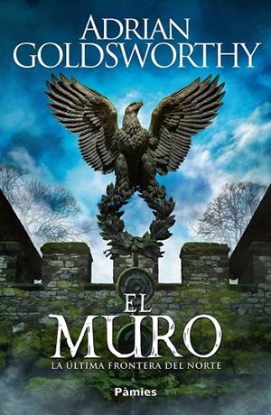 Muro, El | 9788419301932 | Goldsworthy, Adrian