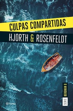 Serie Bergman 8 : Culpas compartidas | 9788408290940 | Hjorth, Michael / Rosenfeldt, Hans