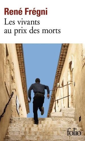 Vivants au prix des morts, Les | 9782072822971 | Fregni, Rene