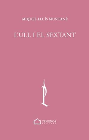 Ulll i el sextant, L' | 9788412731736 | Muntané Sicart, Miquel-Lluís