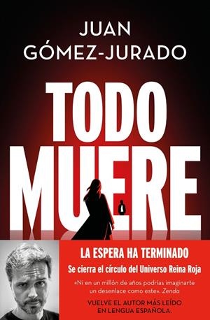 Todo arde 3 : Todo muere | 9788466679923 | Gómez-Jurado, Juan