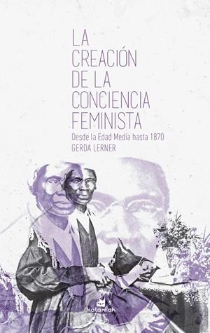 Creación de la conciencia feminista, La | 9788416946310 | Lerner, Gerda
