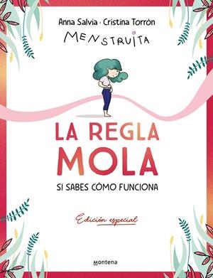 Regla mola, La (si sabes cómo funciona)  | 9788410050358 | Torrón, Cristina / Salvia, Anna