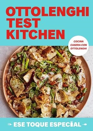 Ottolenghi Test Kitchen 2 : Ese toque especial  | 9788419456779 | Ottolenghi, Yotam / Murad, Noor