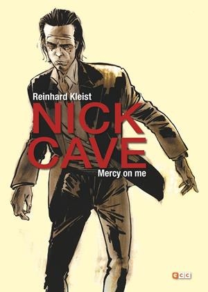 Nick Cave : Mercy on me  | 9788417960698 | Kleist, Richard
