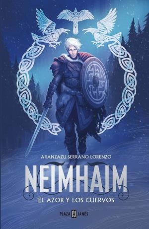 Neimhaim 2 : El Azor y los Cuervos | 9788401034480 | Serrano Lorenzo, Aranzazu