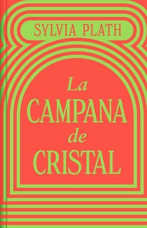 Campana de cristal, La (Edición limitada) | 9788466373821 | Plath, Sylvia