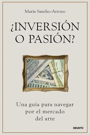 ¿Inversión o pasión? | 9788423437832 | Sancho-Arroyo, María