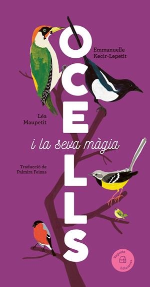 Ocells i la seva màgia | 9788419794376 | Kecir-Lepetit, Emmanuelle