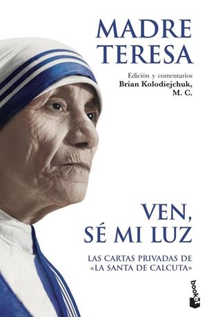 Ven, sé mi luz | 9788408087694 | Madre Teresa