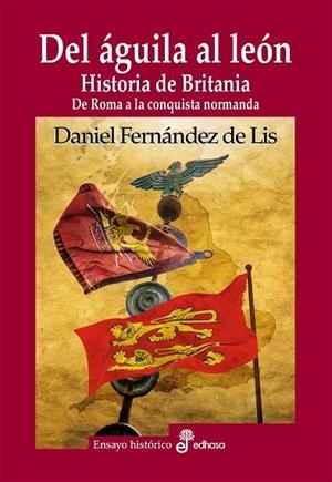 Del águila al león : Historia de Britania | 9788435027687 | Fernández de Lis, Daniel