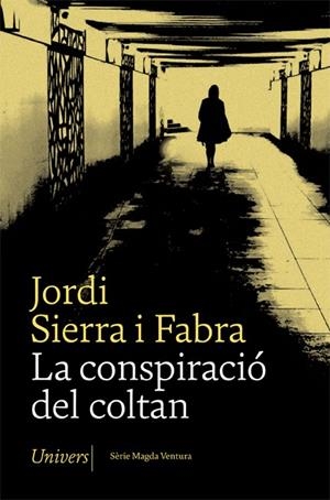Conspiració del coltan, La | 9788417868642 | Sierra i Fabra, Jordi