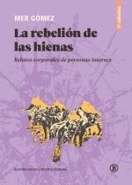 Rebelión de las hienas, La | 9788419160973 | Gómez, Mer