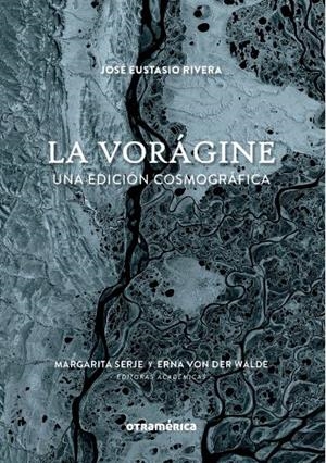 Vorágine, La | 9788412919080 | Rivera, José Eustaquio