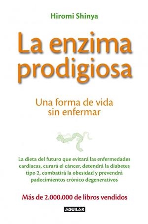 Enzima prodigiosa, La | 9788403013575 | Shinya, Dr. Hiromi