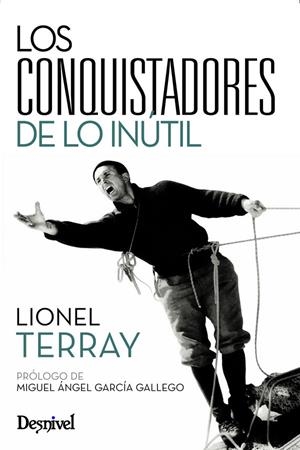 Conquistadores de lo inútil | 9788498291445 | Terray, Lionel