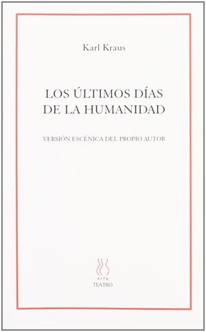 Últimos días de la Humanidad, Los  | 9788496584396 | Kovacsics, Adan