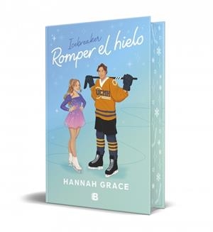Maple Hills 1 : Romper el hielo | 9788466679299 | Grace, Hannah