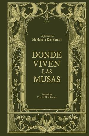 Donde viven las musas | 9788466678865 | Santos, Marianela dos