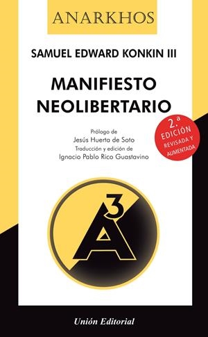 Manifiesto Neolibertario (Extendido) | 9788472099371 | Konkin, Samuel Edward / Huerta de Soto, Jesús