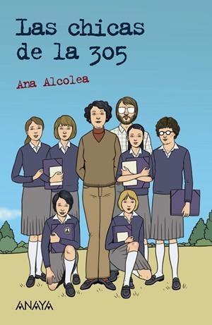 Chicas de la 305, Las | 9788469891155 | Alcolea, Ana