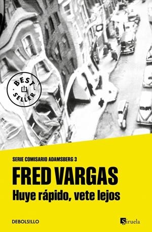 Comisario Adamsberg 3 : Huye rápido, vete lejos | 9788466331173 | Vargas, Fred
