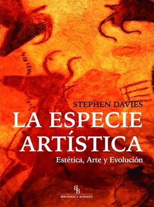 Especie artística, La : Estética, Arte y Evolución | 9788419200068 | Davies, Stephen