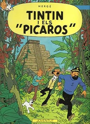 Aventures de Tintín 23, Les : Tintín i els "Pícaros" | 9788426101518 | Hergé