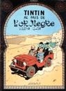 Aventures de Tintín 15, Les : Tintín al pais de l'Or Negre | 9788426111845 | Hergé