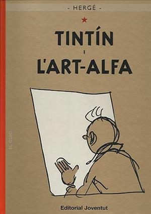 Aventures de Tintín 24, Les : Tintín i l'Art-Alfa | 9788426138590 | Hergé