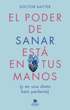 Poder de sanar está en tus manos, El | 9788413443669 | Doctor Bayter