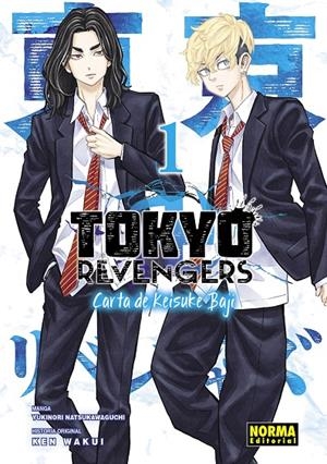 TOKYO REVENGERS 1 : CARTA DE KEISUKE BAJI  | 9788467966565 | WAKUI, KEN / NATSUKAWAGUCHI, YUKINORI