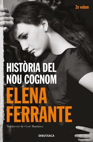 Amiga genial 2, L' : Història del nou cognom | 9788418132438 | Ferrante, Elena
