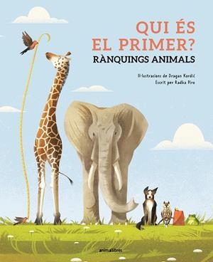 Qui és el primer? : Rànquings animals | 9788410302143 | Piro, Radka / Kordic, Dragan