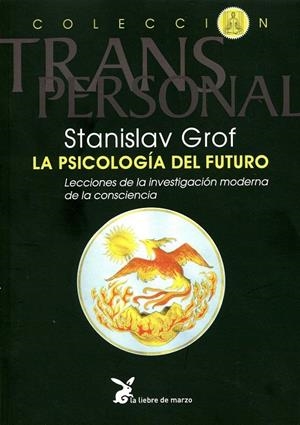 Psicología del futuro, La | 9788487403521 | Grof, Stanislav