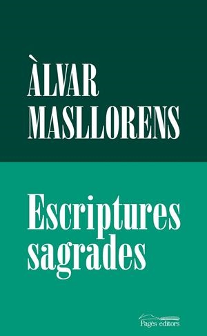 Escriptures sagrades | 9788413035666 | Masllorens, Àlvar