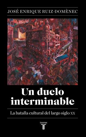 Duelo interminable, Un | 9788430627141 | Ruiz-Domènec, José Enrique