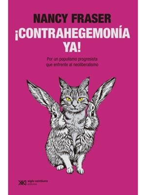 ¡Contrahegemonía Ya! | 9788432320910 | Fraser, Nancy