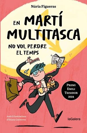 Martí Multitasca no vol perdre el temps, En | 9788424675394 | Figueras Adell, Núria