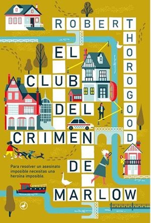 Club del crimen de Marlow, El | 9788419722003 | Thorogood, Robert