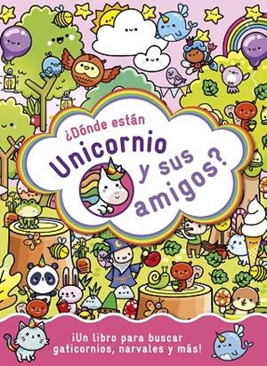 ¿Dónde están Unicornio y sus amigos? | 9788408294245 | AA.VV.