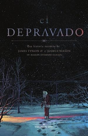 Depravado 1, El | 9788467972238 | Tynion IV, James / Hixon, Joshua