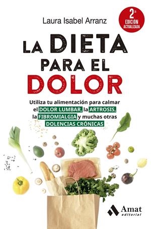 Dieta para el dolor, La | 9788410451117 | Isabel Arranz, Laura